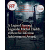 A Legend Among Legends: Michel Haddi to Receive Lifetime Achievement Award.
