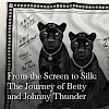 From the Screen to Silk: The Journey of Betty and Johnny Thunder